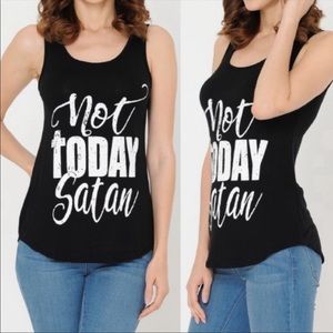 Not Today Satan Black & White tank tops S/M/L